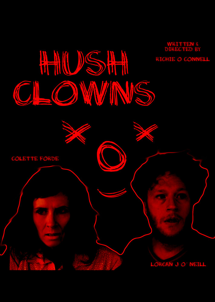 Hush Clowns Short Film Produced by Elliot Productions in Cork, Ireland